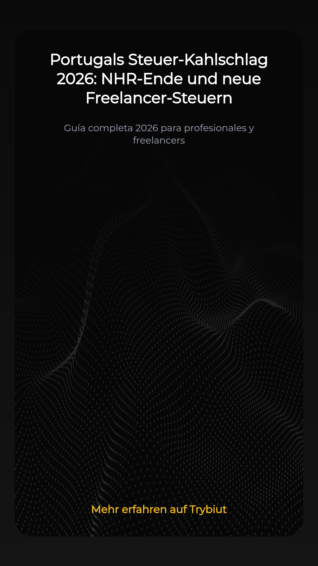 Portugals Steuer-Kahlschlag 2026: NHR-Ende und neue Freelancer-Steuern