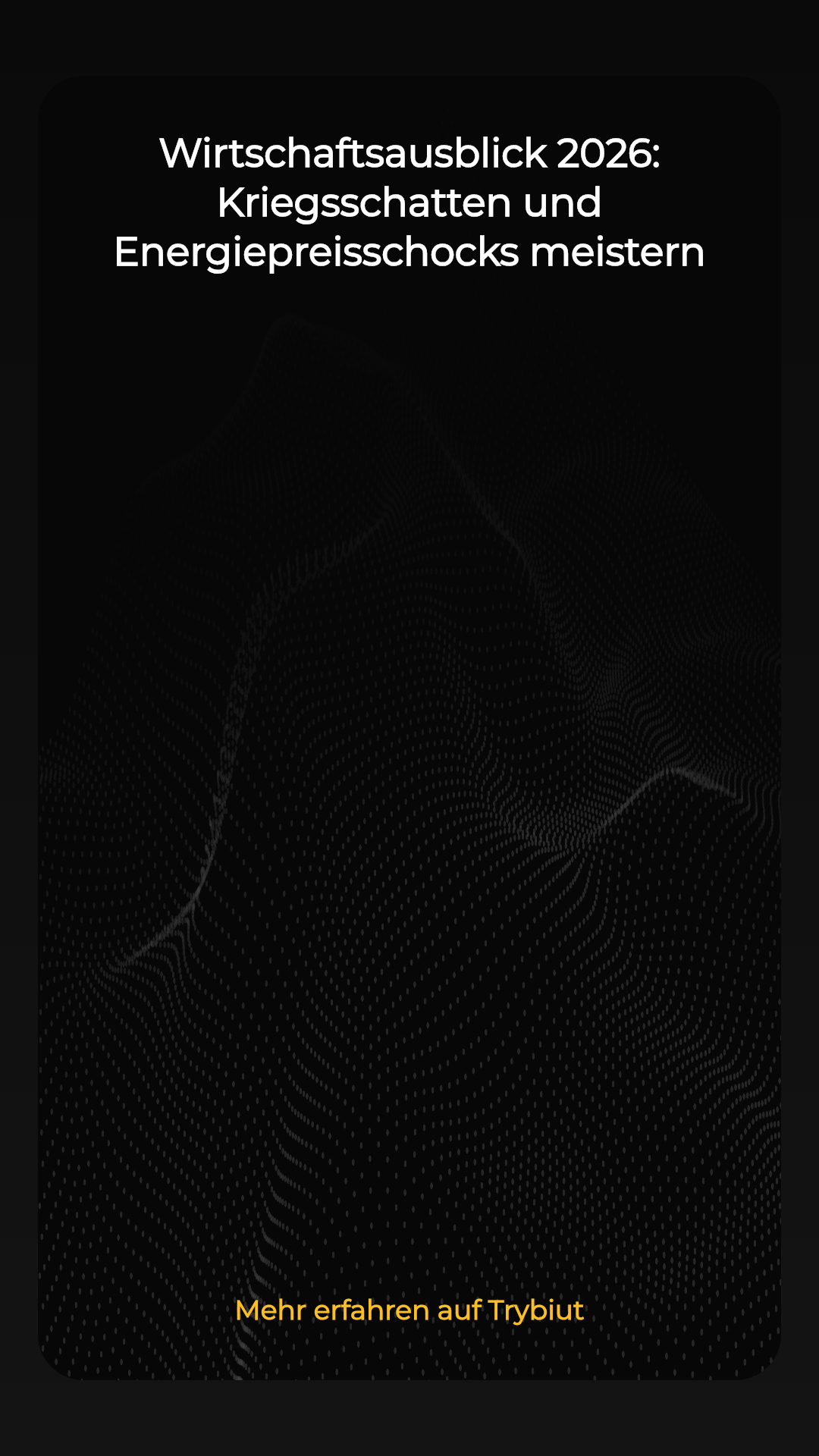 Wirtschaftsausblick 2026: Kriegsschatten und Energiepreisschocks meistern