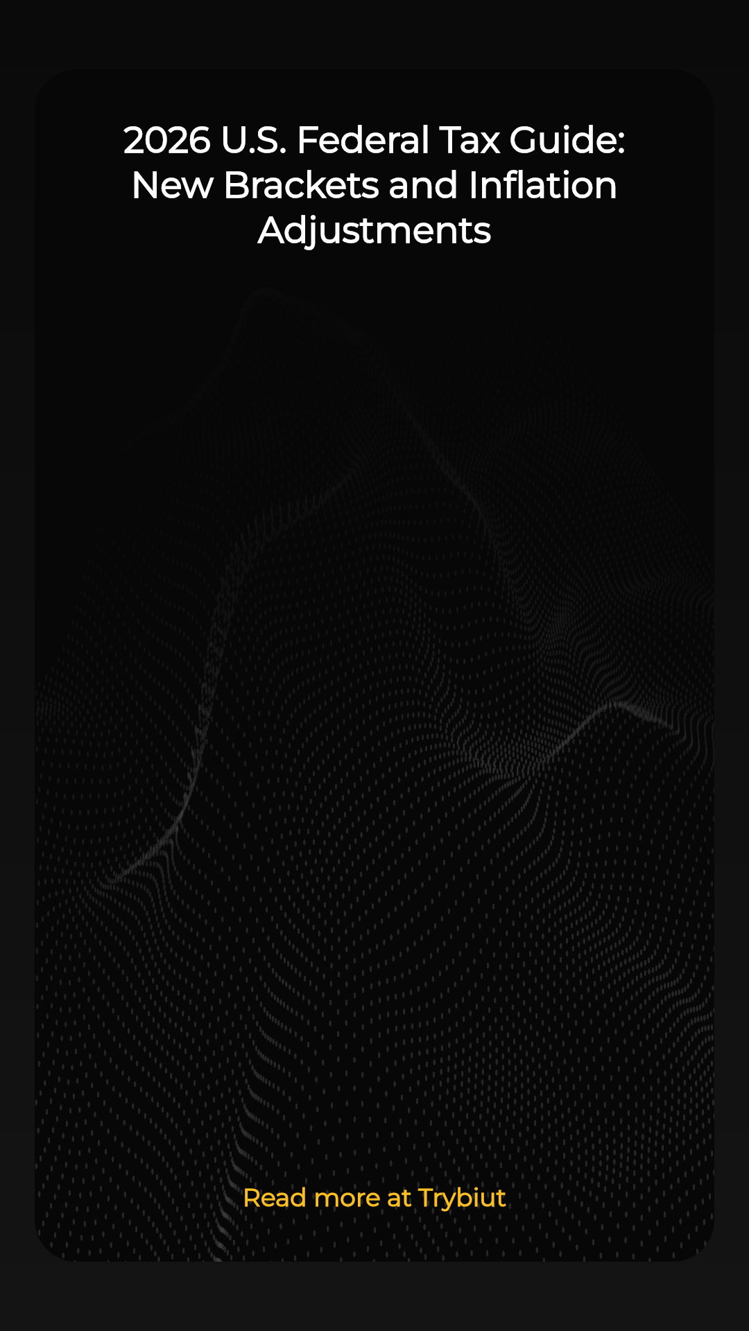 2026 U.S. Federal Tax Guide: New Brackets and Inflation Adjustments