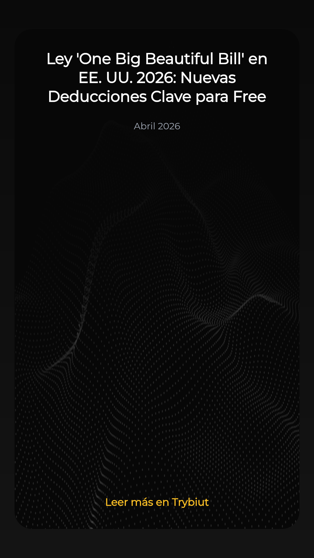 Ley 'One Big Beautiful Bill' en EE. UU. 2026: Nuevas Deducciones Clave para Freelancers y Pequeños Negocios