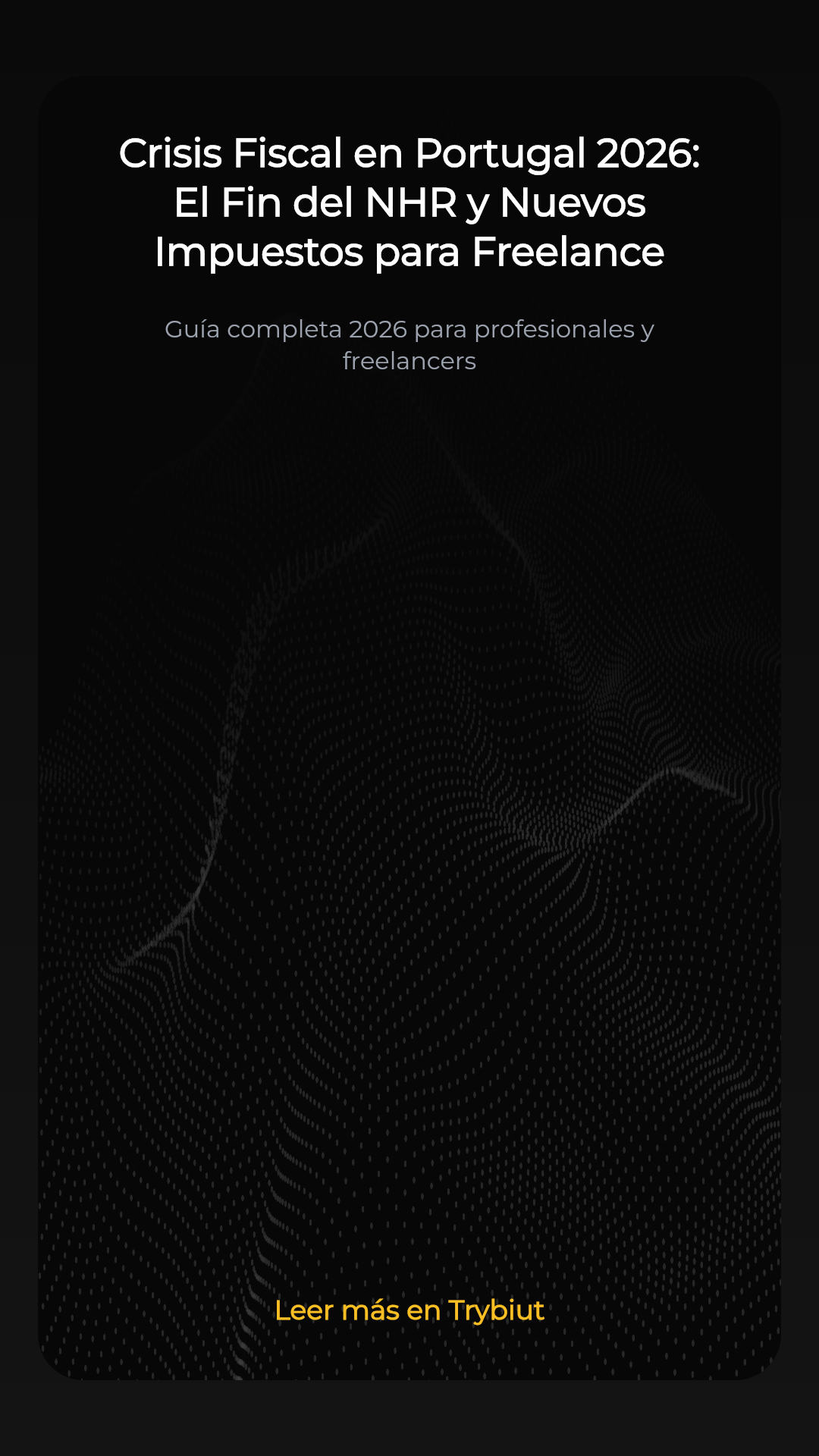 Crisis Fiscal en Portugal 2026: El Fin del NHR y Nuevos Impuestos para Freelancers