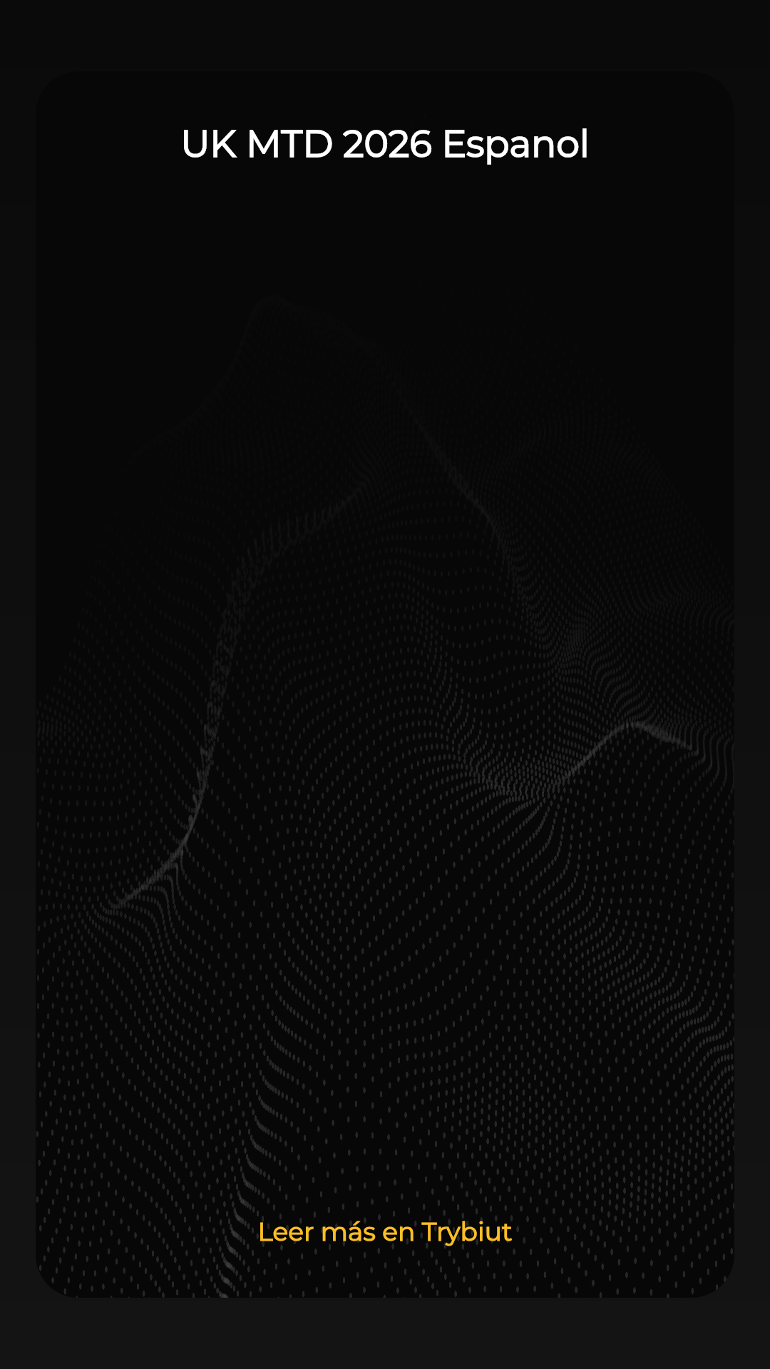 Making Tax Digital (MTD) en el Reino Unido 2026: Declaraciones Trimestrales Obligatorias