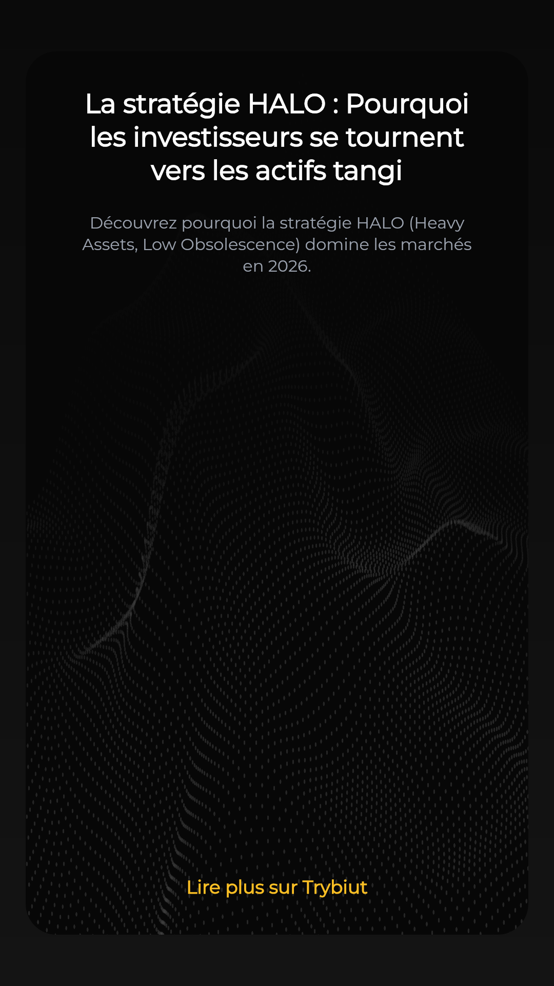 La stratégie HALO : Pourquoi les investisseurs se tournent vers les actifs tangibles en 2026