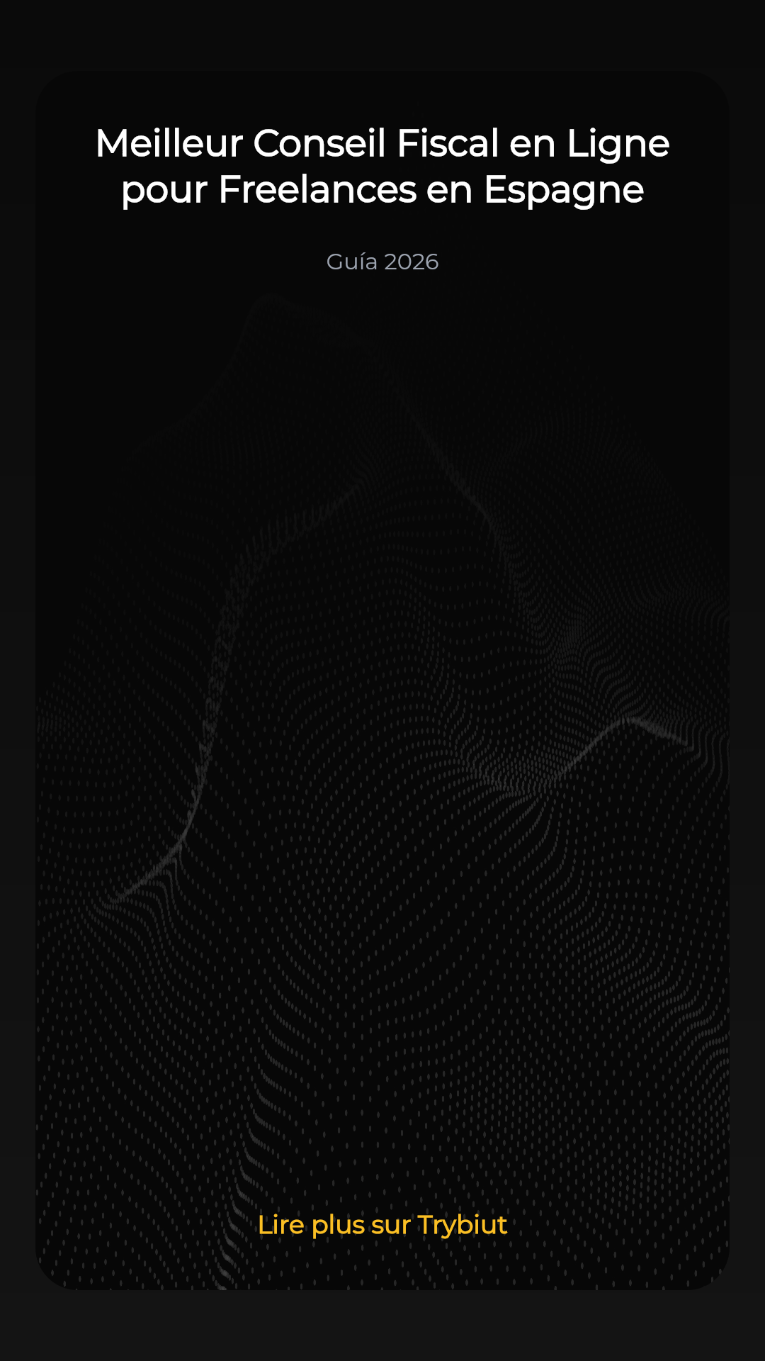 Meilleur Conseil Fiscal en Ligne pour Freelances en Espagne (Guide 2026)